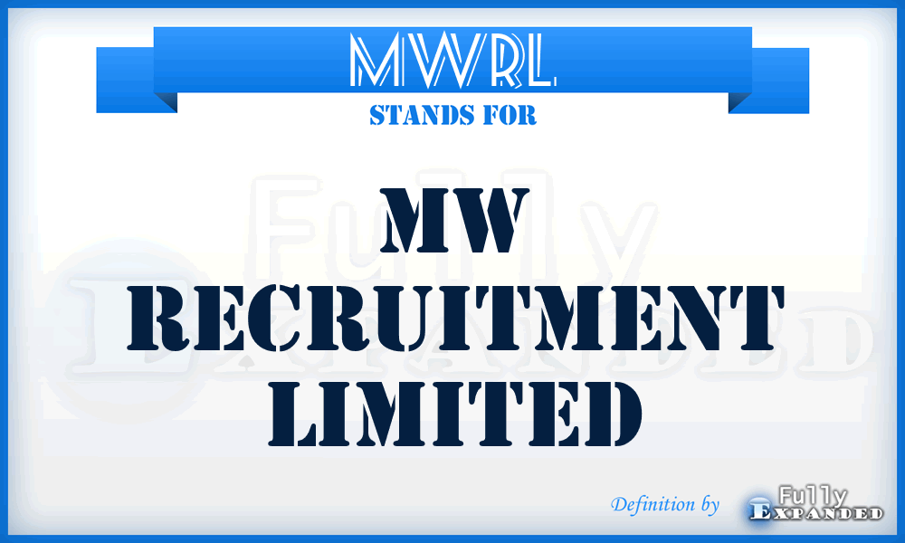 MWRL - MW Recruitment Limited