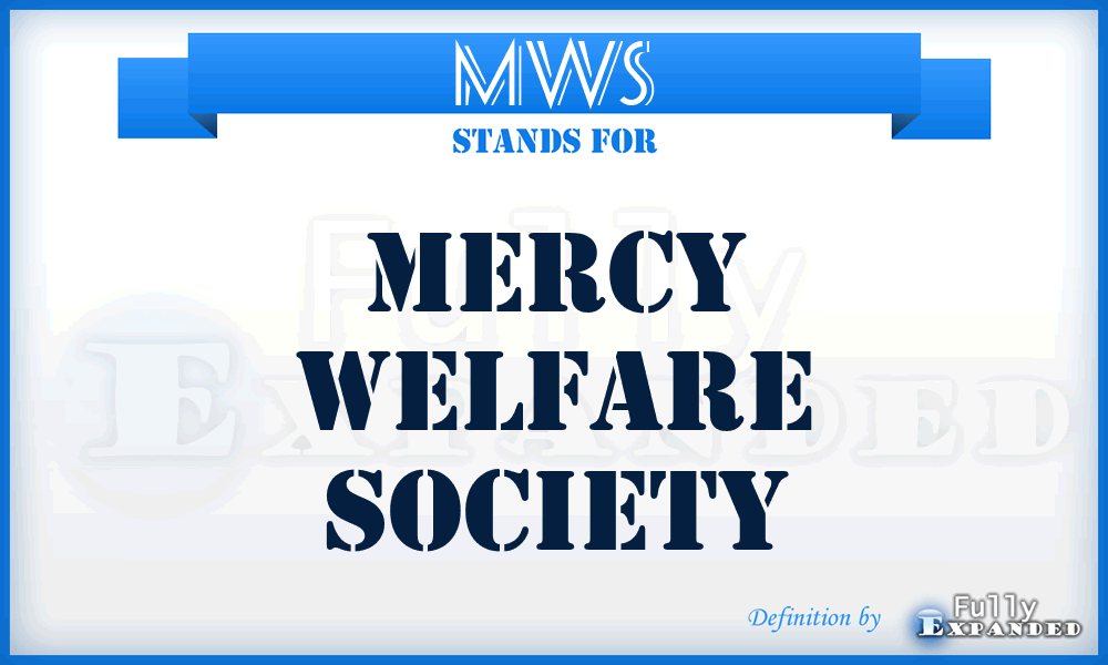 MWS - Mercy Welfare Society