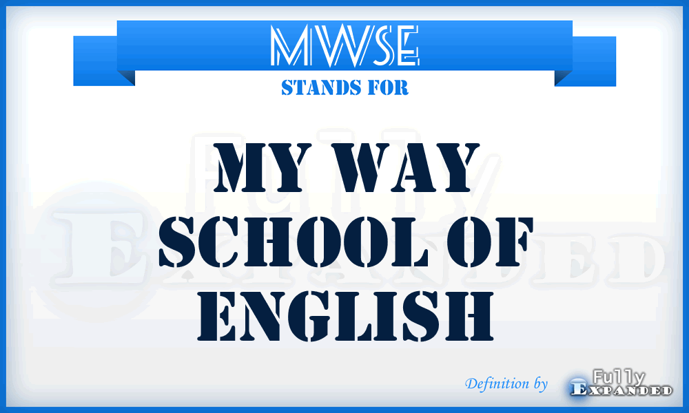 MWSE - My Way School of English
