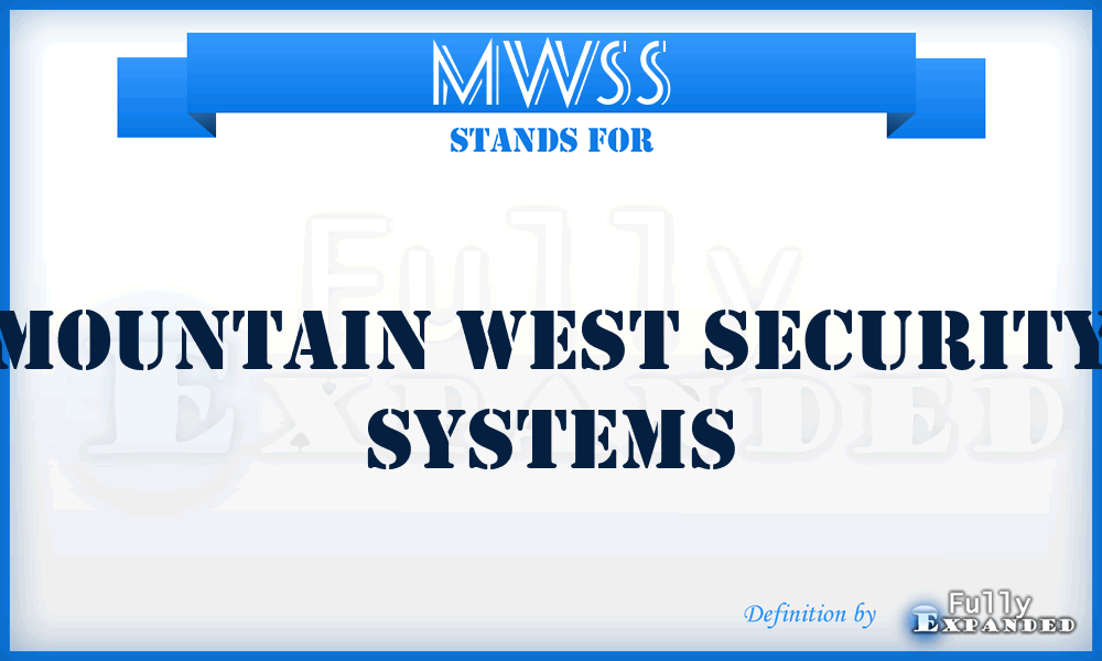 MWSS - Mountain West Security Systems