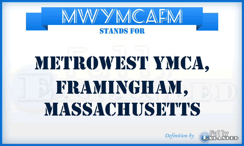 MWYMCAFM - MetroWest YMCA, Framingham, Massachusetts