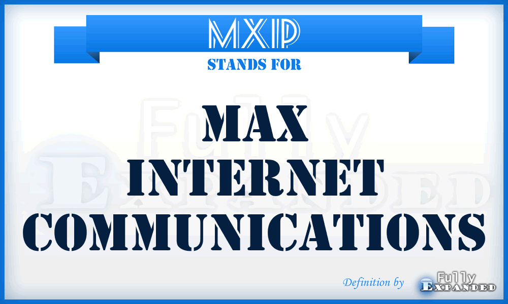 MXIP - MAX Internet Communications