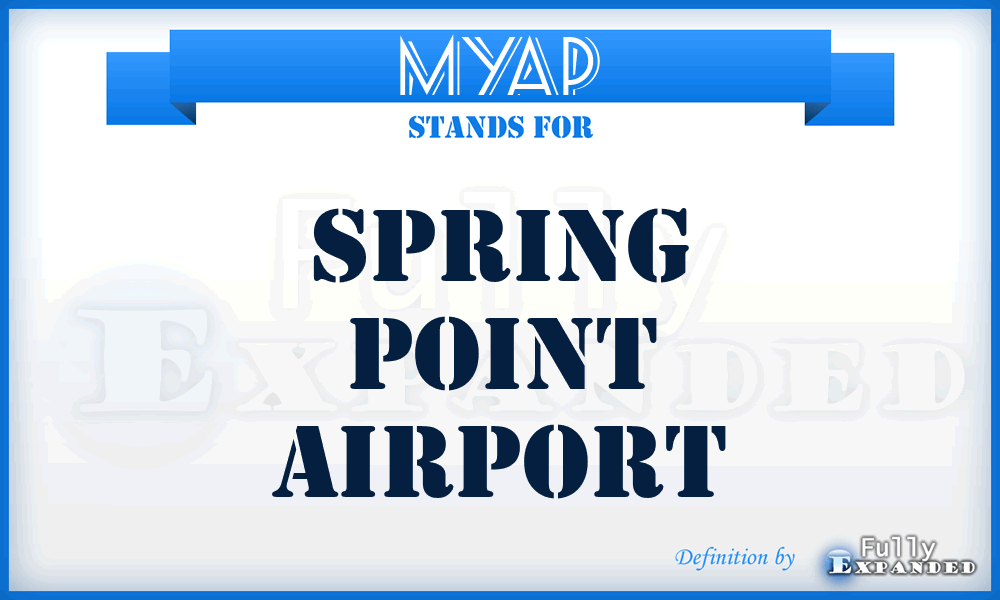MYAP - Spring Point airport