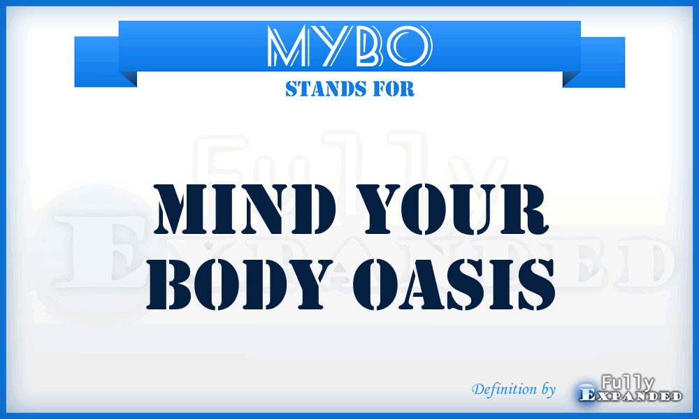MYBO - Mind Your Body Oasis