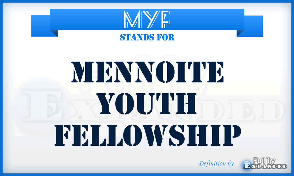 MYF - Mennoite Youth Fellowship