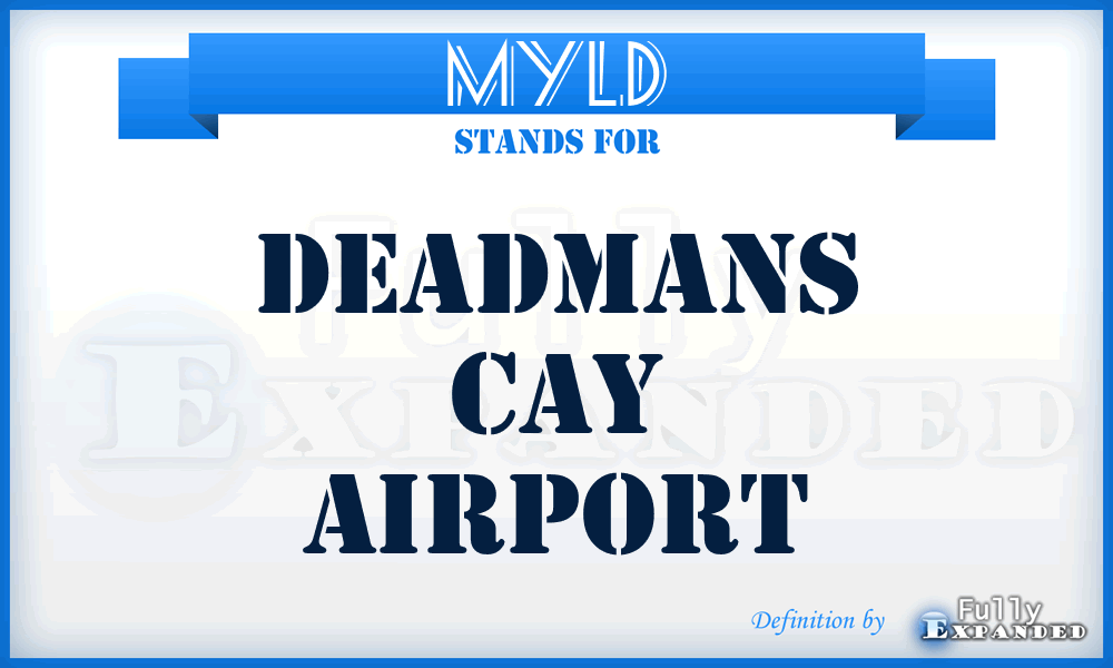 MYLD - Deadmans Cay airport