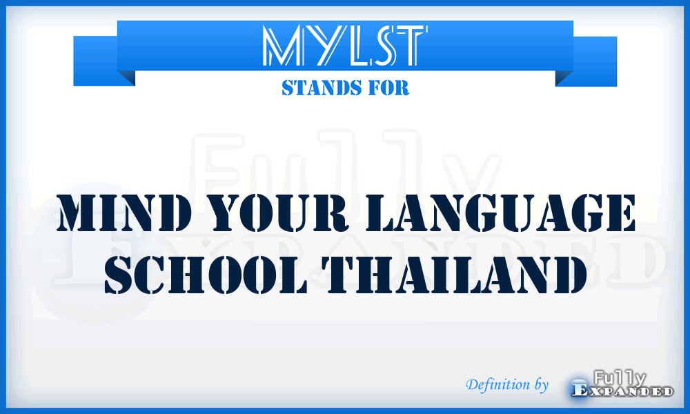 MYLST - Mind Your Language School Thailand