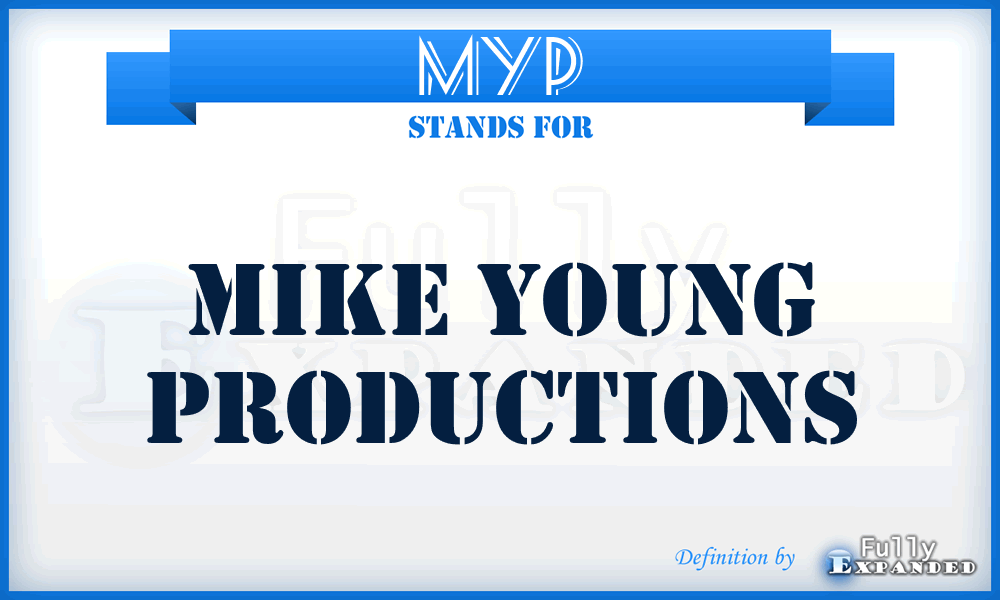 MYP - Mike Young Productions