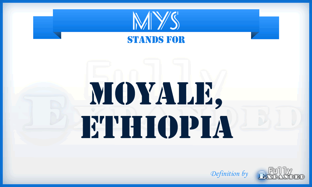 MYS - Moyale, Ethiopia