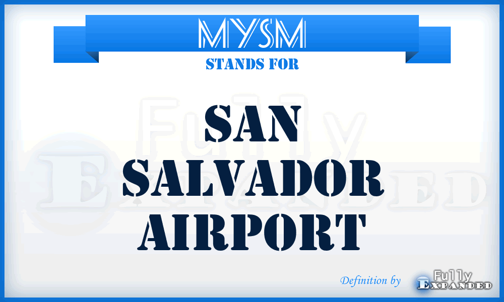 MYSM - San Salvador airport