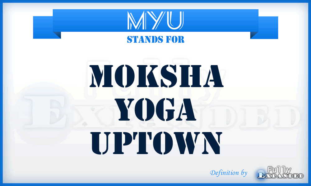 MYU - Moksha Yoga Uptown