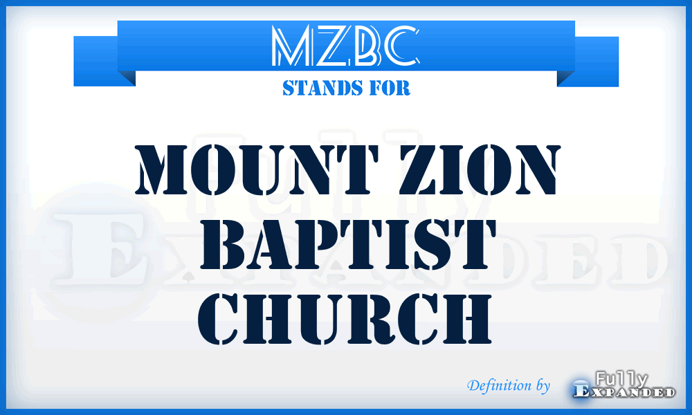 MZBC - Mount Zion Baptist Church