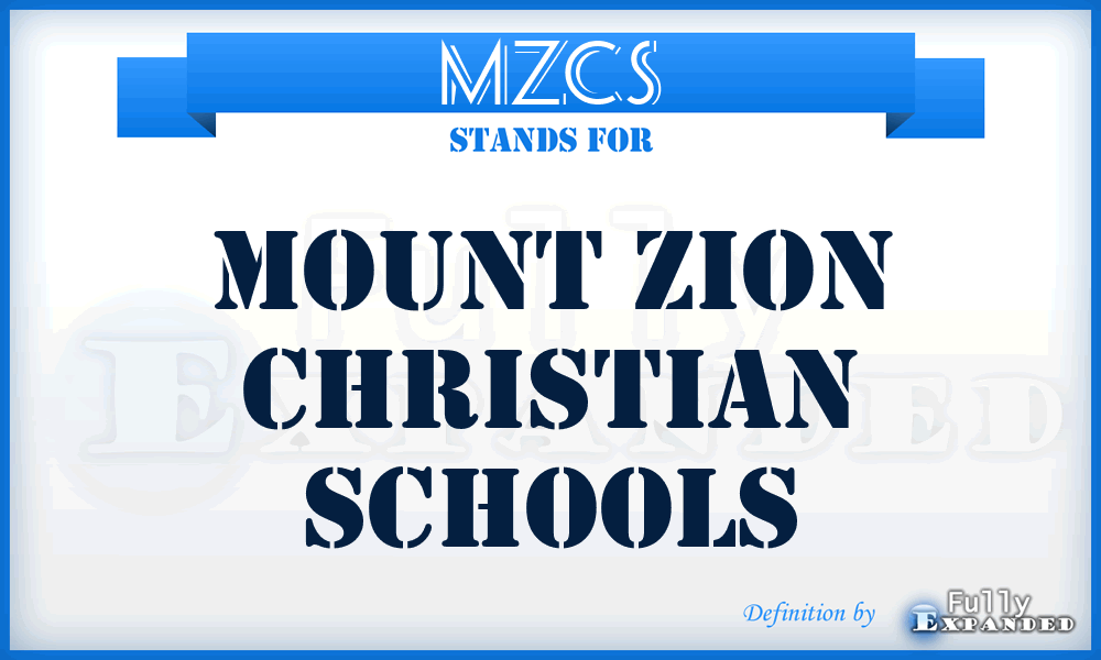 MZCS - Mount Zion Christian Schools