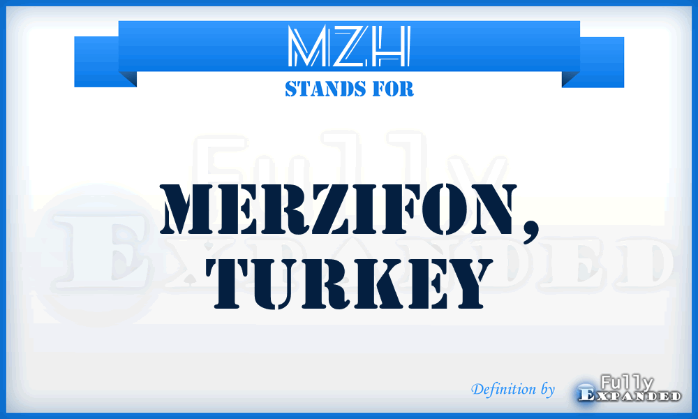 MZH - Merzifon, Turkey
