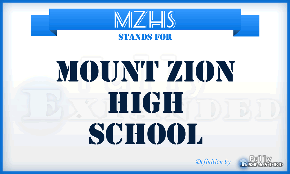 MZHS - Mount Zion High School