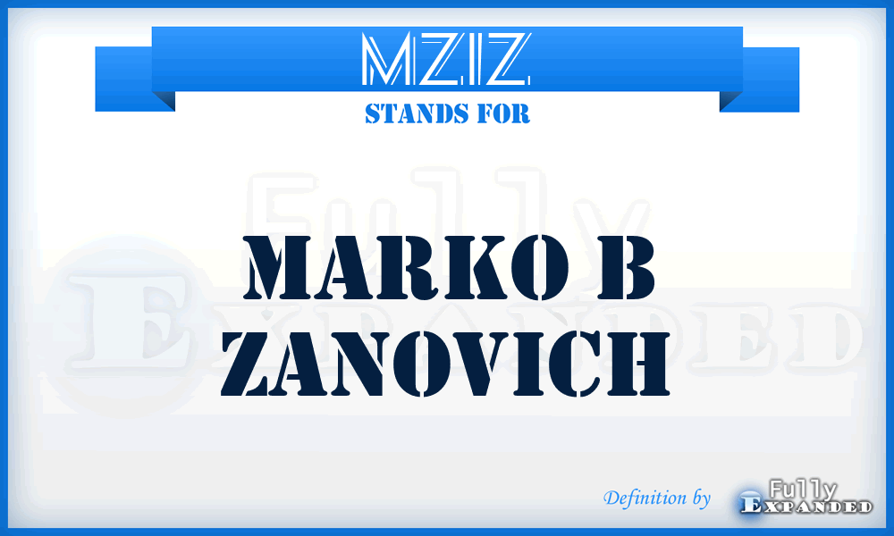 MZIZ - Marko B Zanovich