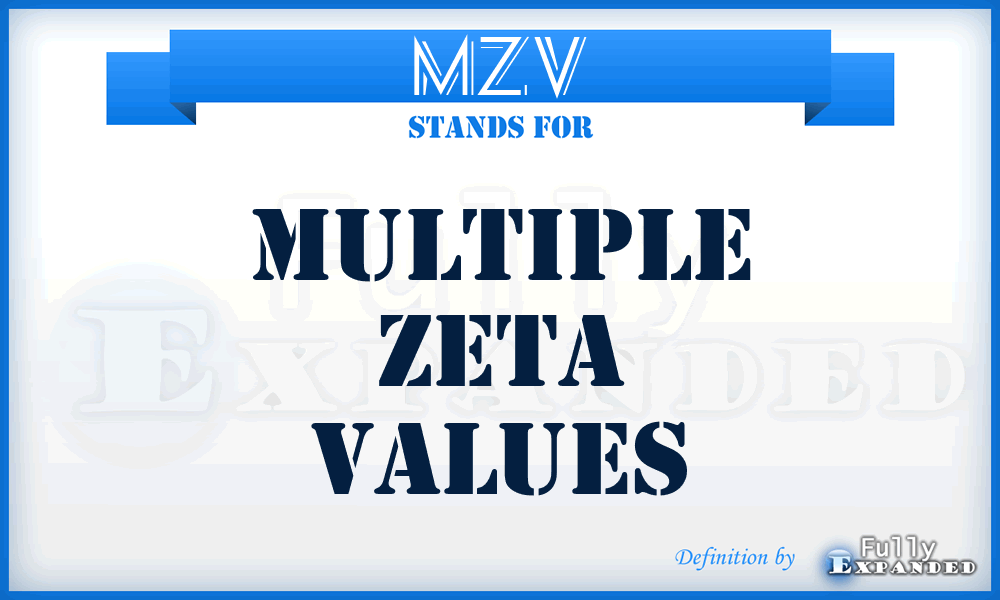 MZV - multiple zeta values
