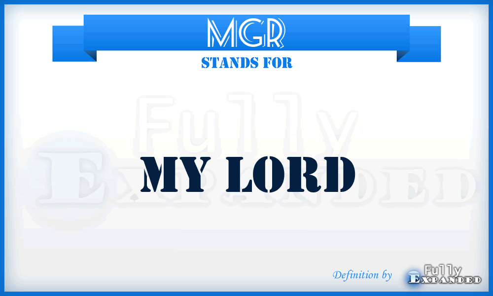 Mgr - My Lord