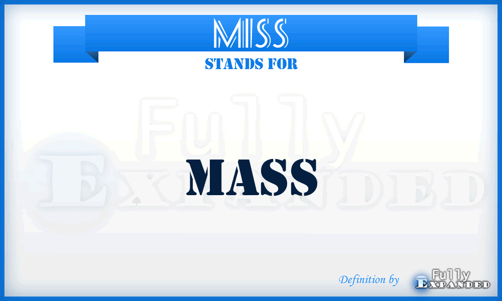 Miss - Mass