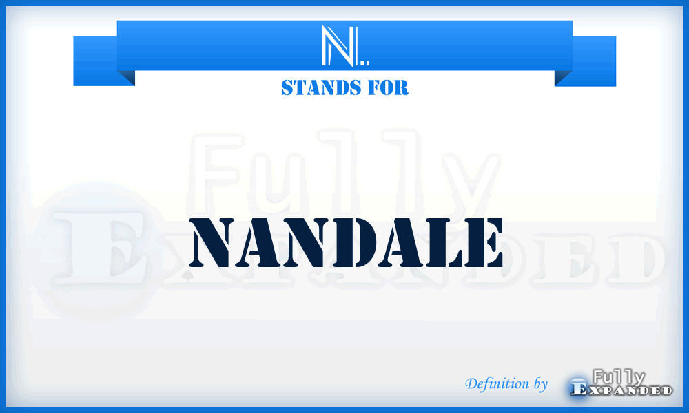 N. - nandale