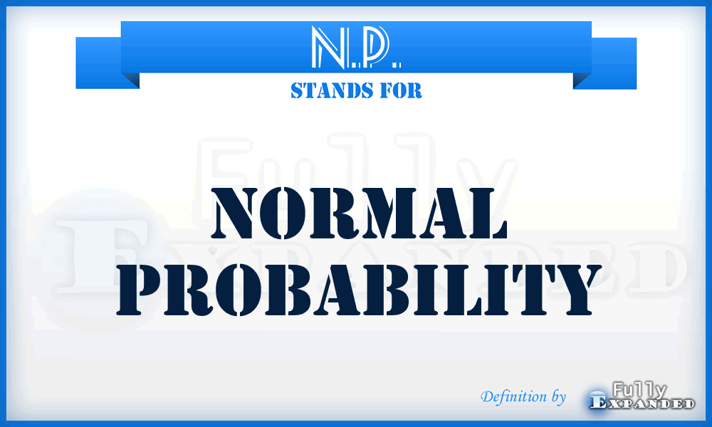 N.P. - Normal Probability