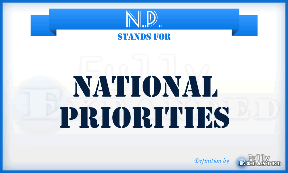 N.P. - national priorities