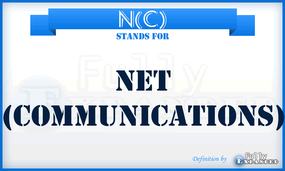 N(C) - Net (Communications)