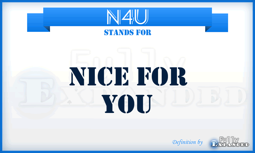 N4U - Nice For You