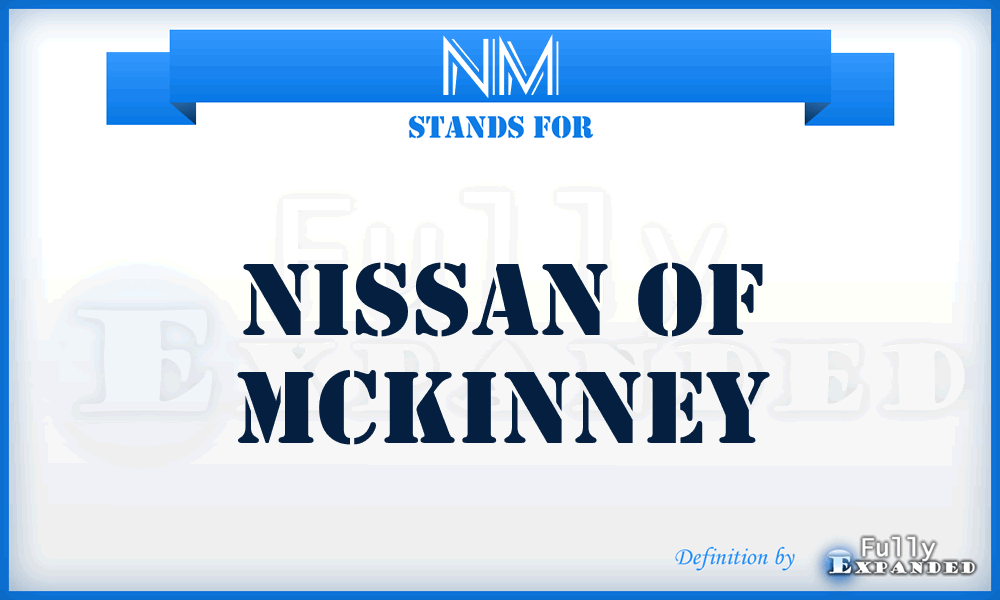 NM - Nissan of Mckinney