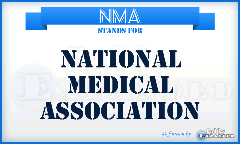 NMA - National Medical Association