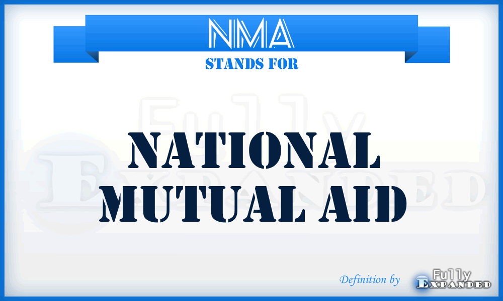 NMA - National Mutual Aid