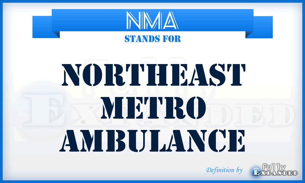 NMA - Northeast Metro Ambulance