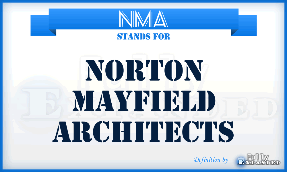 NMA - Norton Mayfield Architects