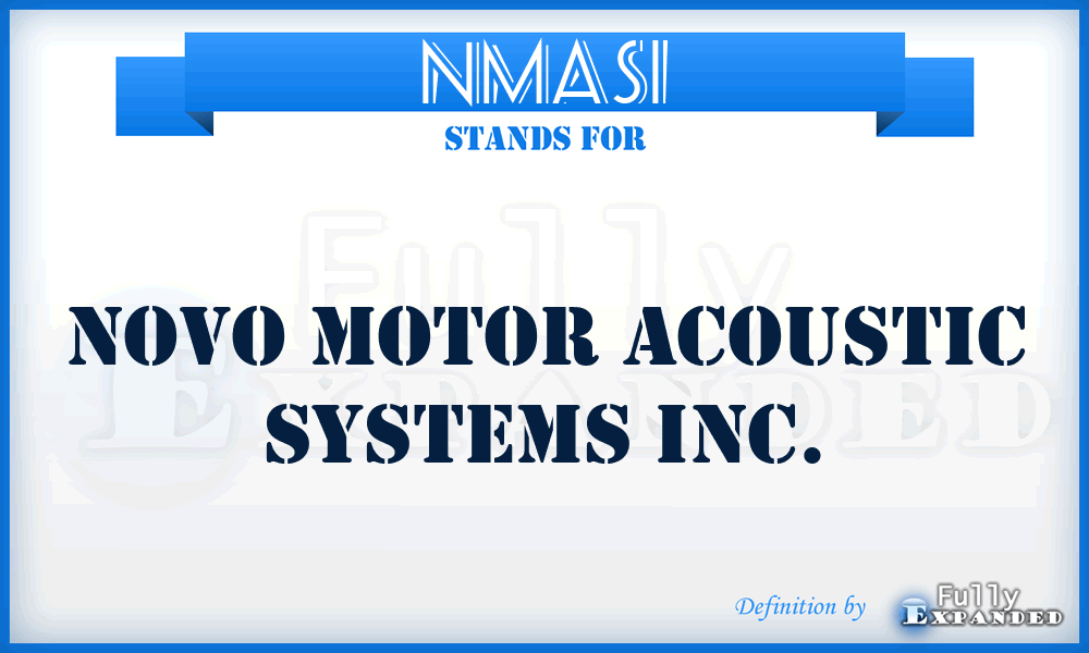 NMASI - Novo Motor Acoustic Systems Inc.