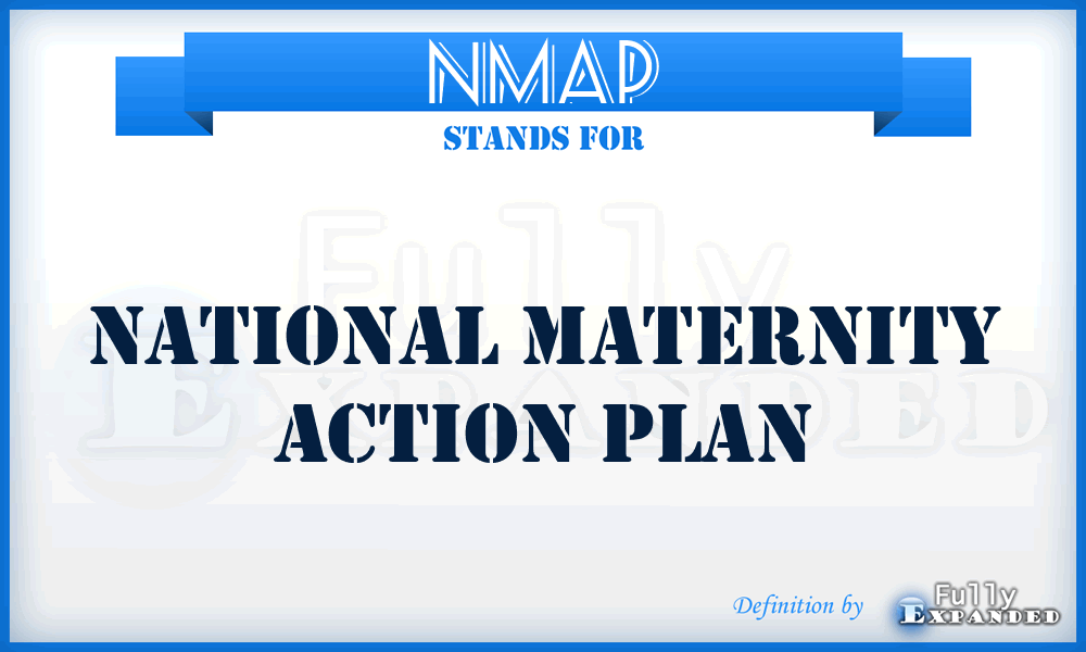 NMAP - National Maternity Action Plan