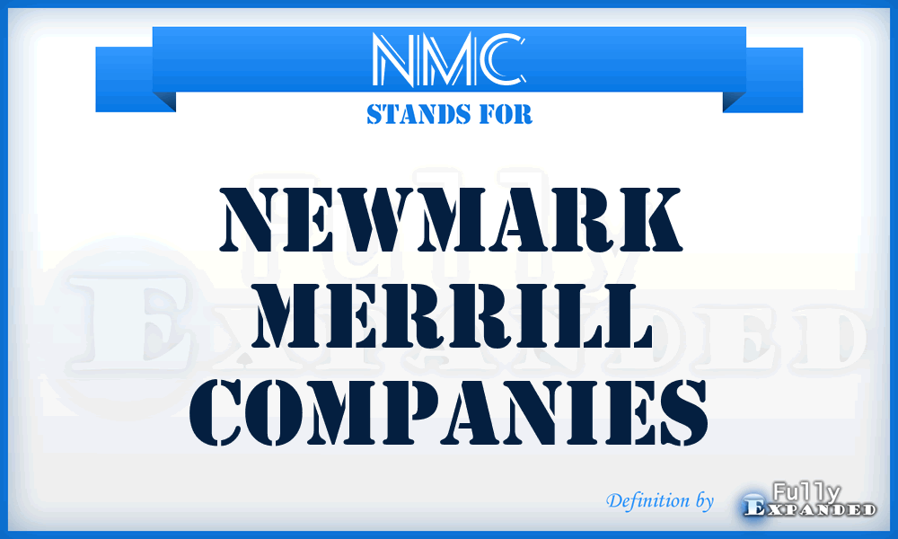 NMC - Newmark Merrill Companies