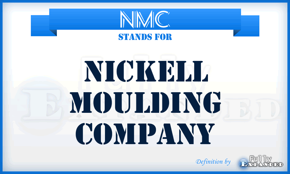 NMC - Nickell Moulding Company