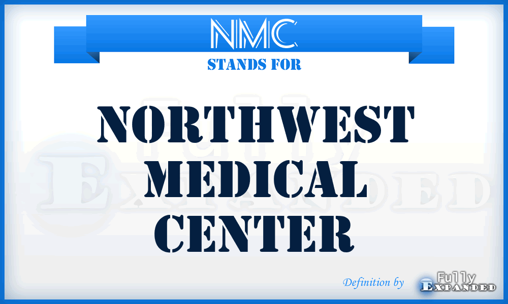 NMC - Northwest Medical Center