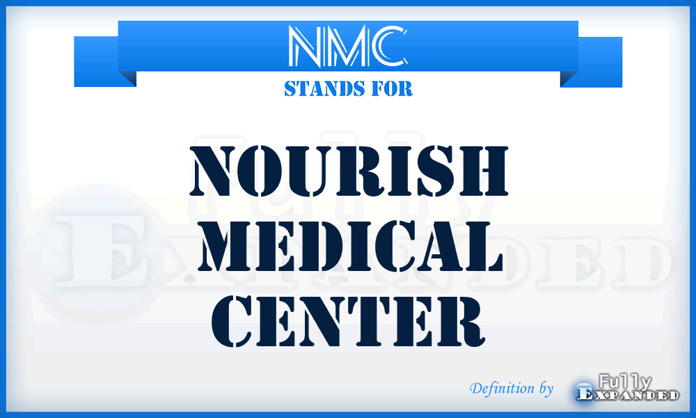 NMC - Nourish Medical Center