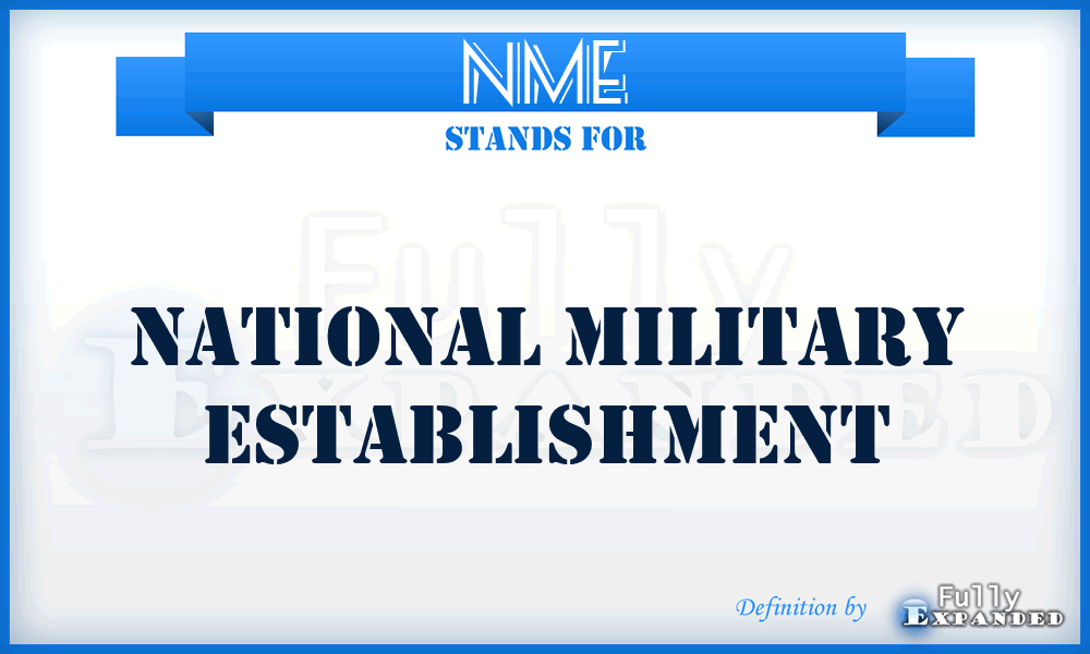 NME - National Military Establishment