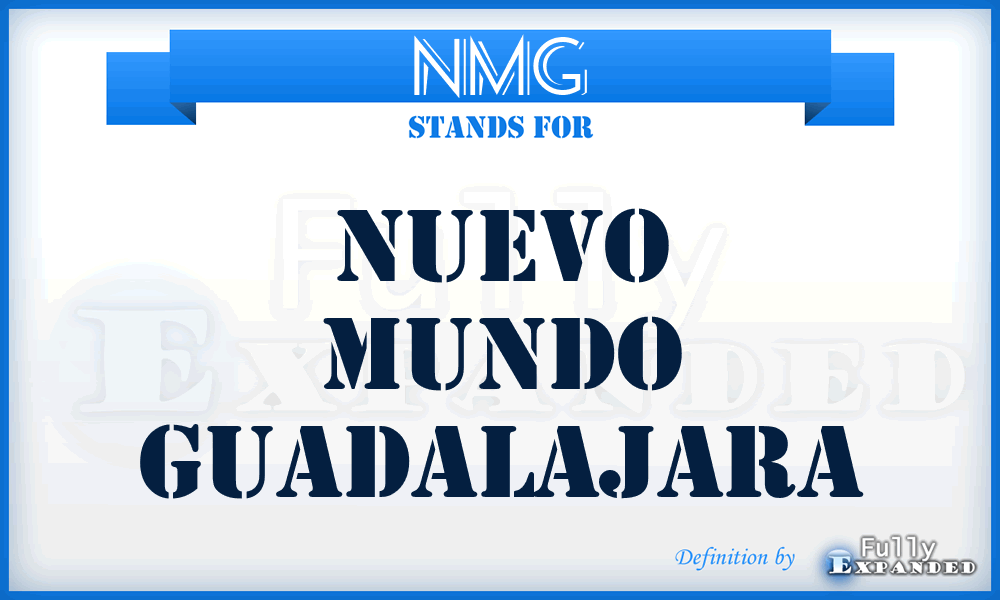 NMG - Nuevo Mundo Guadalajara