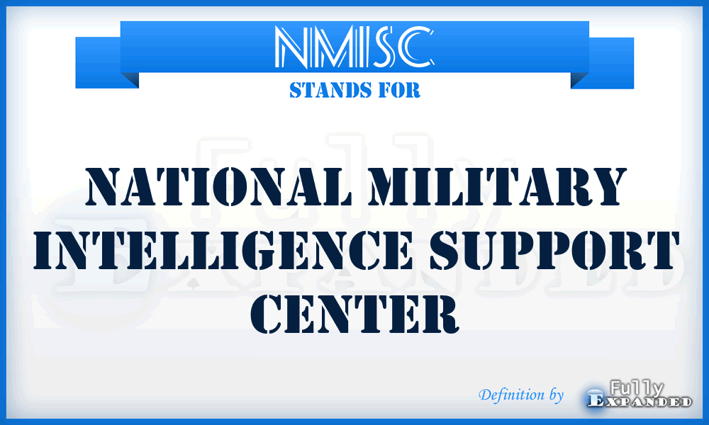 NMISC - National Military Intelligence Support Center