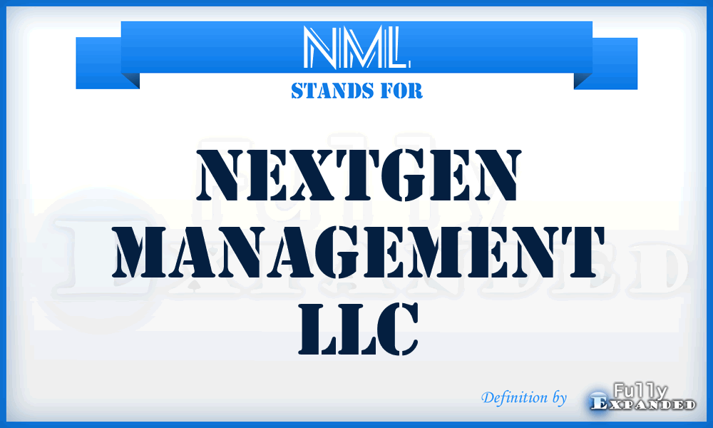 NML - Nextgen Management LLC