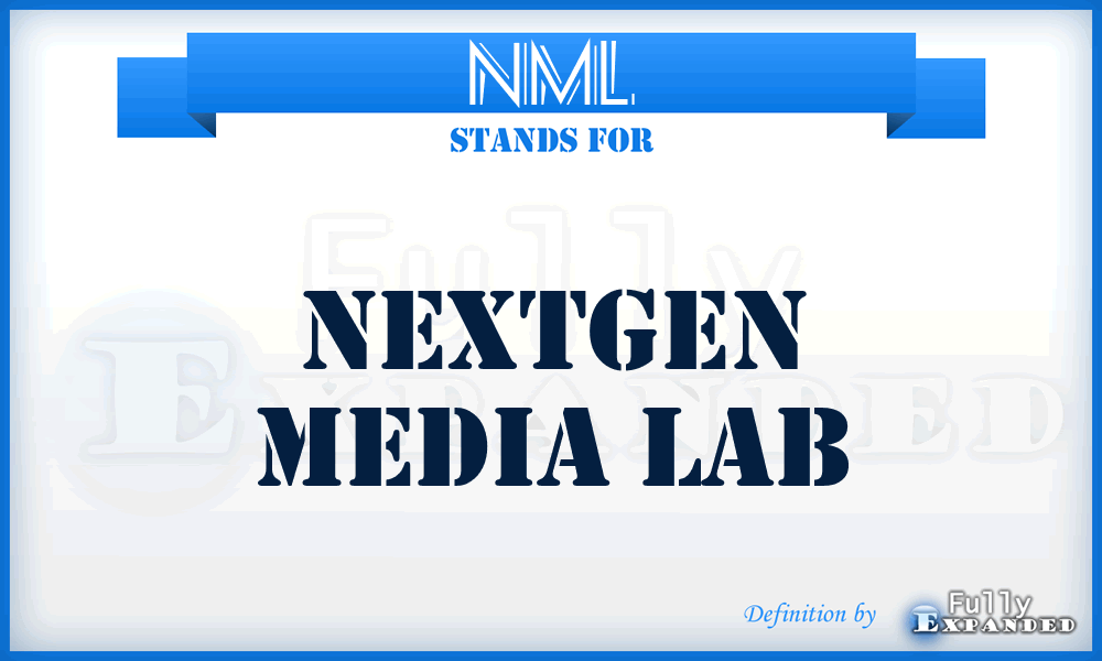 NML - Nextgen Media Lab