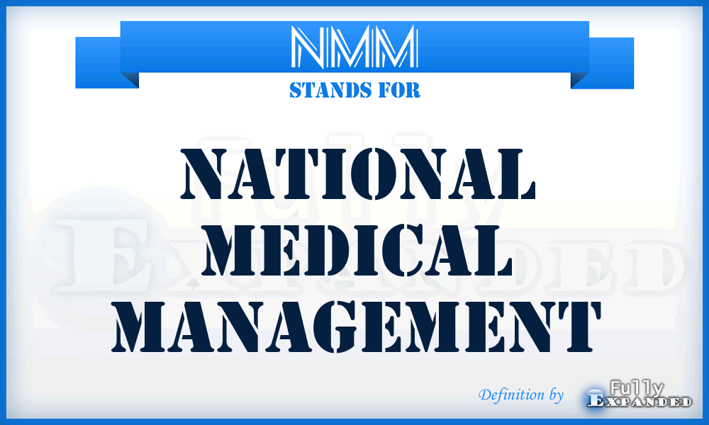 NMM - National Medical Management