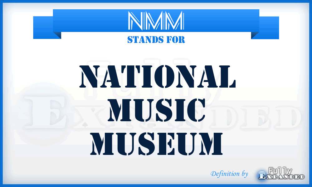 NMM - National Music Museum