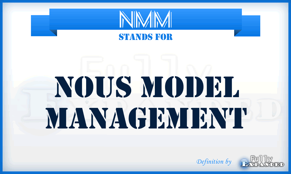 NMM - Nous Model Management