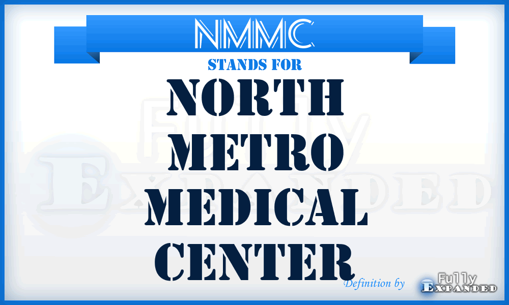 NMMC - North Metro Medical Center