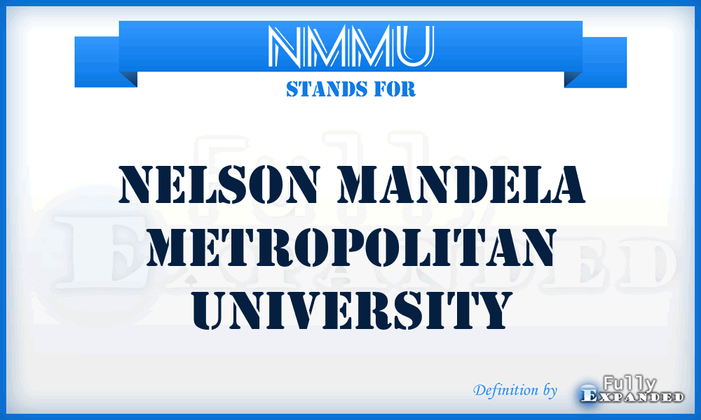 NMMU - Nelson Mandela Metropolitan University
