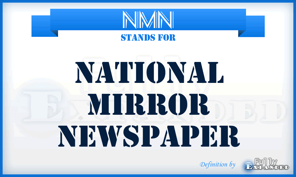NMN - National Mirror Newspaper